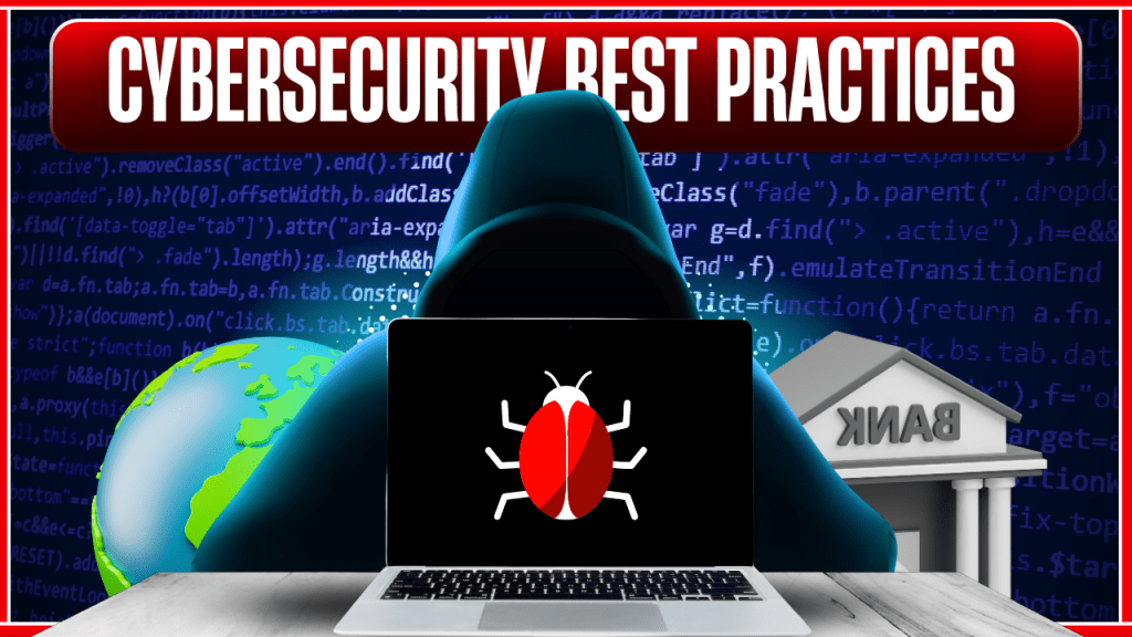 Cybersecurity Best Practices