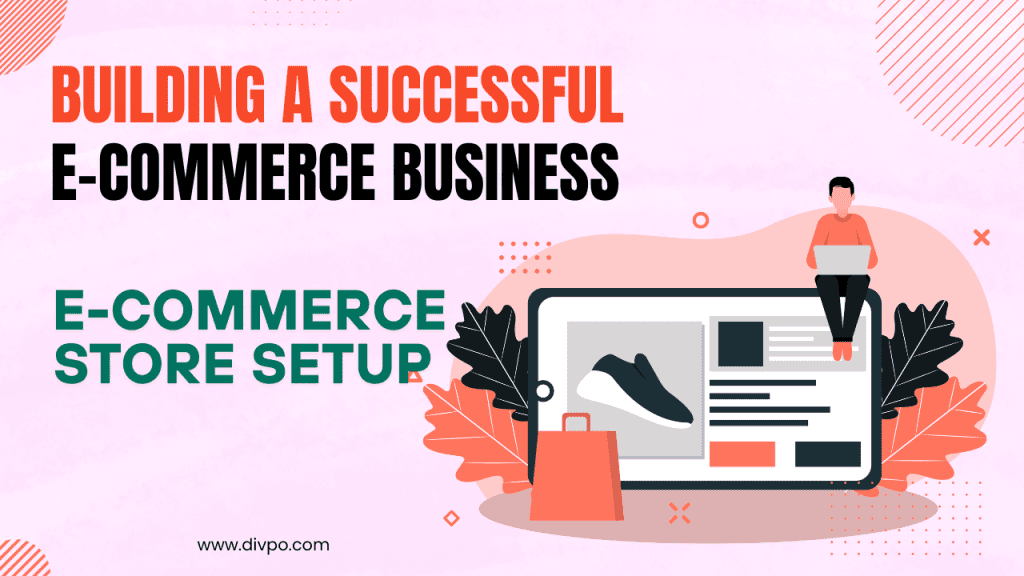 E-commerce Store Setup 2025