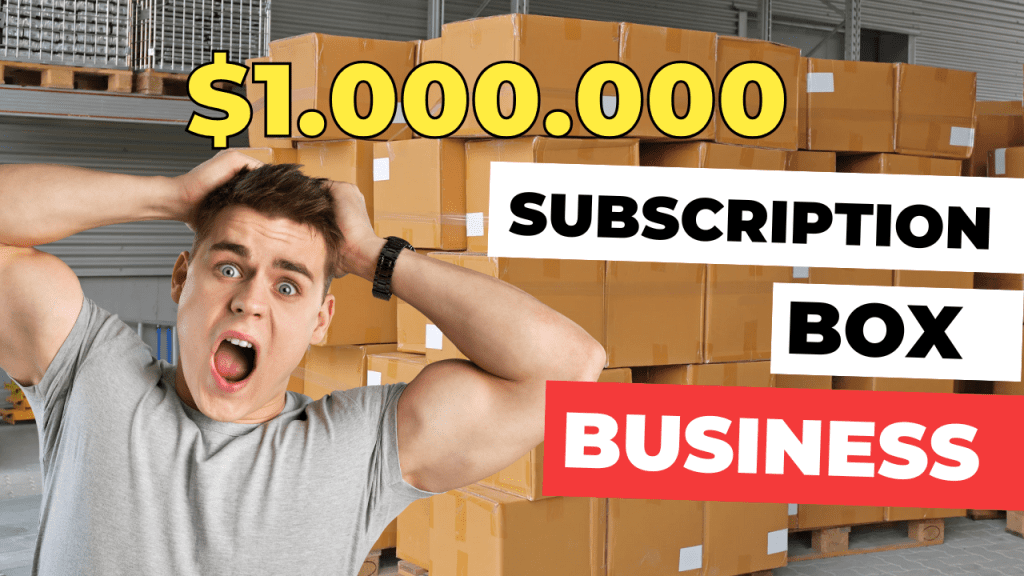 Subscription Box Business